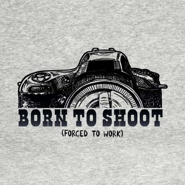 Born to Shoot by RedRock_Photo